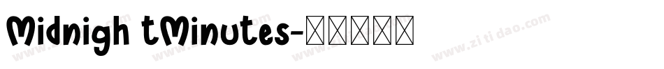 Midnigh tMinutes字体转换